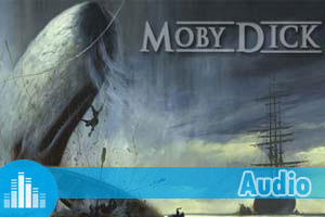 Exercice d'anglais audio extrait de Moby Dick by Herman Melville  